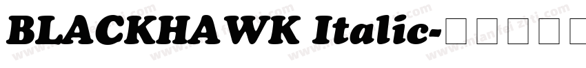 BLACKHAWK Italic字体转换